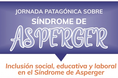 Abrieron las inscripciones para una jornada patagónica de Asperger en Río Grande
