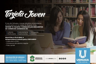 Ushuaia lanzó la Tarjeta Joven para estudiantes residentes en Buenos Aires
