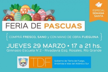 Se viene una feria de productores locales fueguinos especial “Semana Santa”
