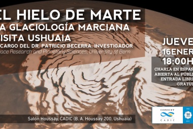 "El Hielo de Marte": investigador brindará charla abierta en la sede del CADIC