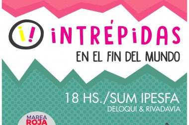 Estudiantes del IPES presentan la revista "Intrépidas" en Ushuaia