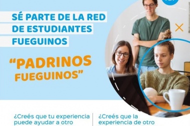 "Programa Padrinos Fueguinos", una propuesta para superar el desarraigo de estudiantes