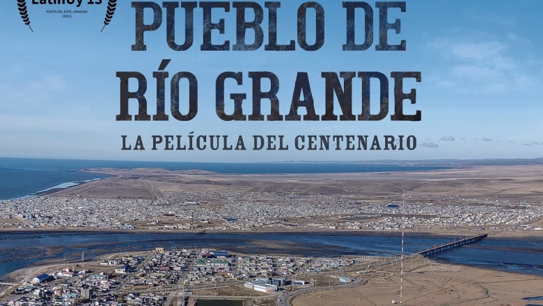 El documental “Pueblo de Río Grande” se proyectará en festival internacional de cine latino